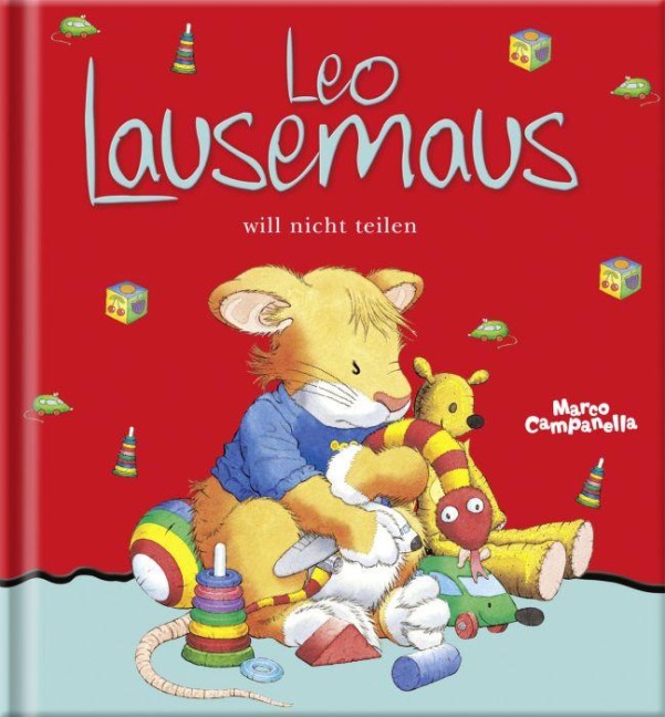 Leo Lausemaus will nicht teilen - 