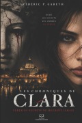 Cover-Bild zum Titel 'Les Chroniques de Clara' von 'Frédéric P Gareth'