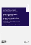 Der Mensch im Zentrum - KI, Ethik & Recht - 