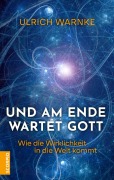 Cover-Bild zum Titel 'Und am Ende wartet Gott' von 'Ulrich Warnke'