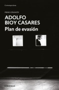 Cover-Bild zum Titel 'Plan de Evasión / A Plan for Escape' von 'Adolfo Bioy Casares'