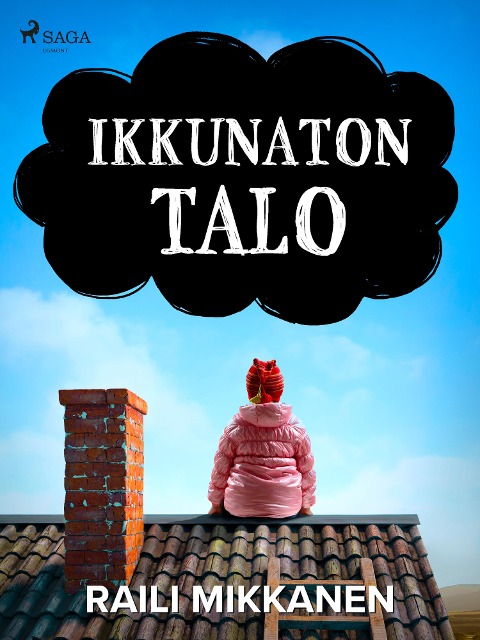 Ikkunaton talo - Raili Mikkanen