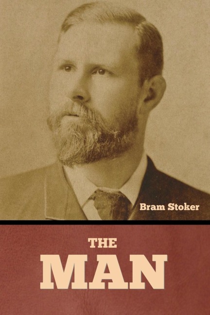 The Man - Bram Stoker