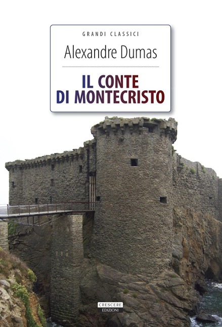 Il conte di Montecristo - Alexandre Dumas