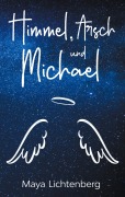 Cover-Bild zum Titel 'Himmel, Arsch und Michael' von 'Maya Lichtenberg'