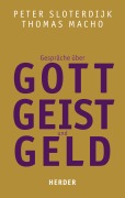 Cover-Bild zum Titel 'Gespräche über Gott, Geist und Geld' von 'Peter Sloterdijk, Thomas Macho'