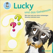 Cover-Bild zum Titel 'Lucky und das Geheimnis' von 'Sabine Lederle'