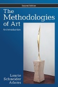 Cover-Bild zum Titel 'The Methodologies of Art' von 'Laurie Schneider Adams'