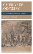 Cover-Bild zum Titel 'Cherokee Odyssey' von 'Michael P. Morris'