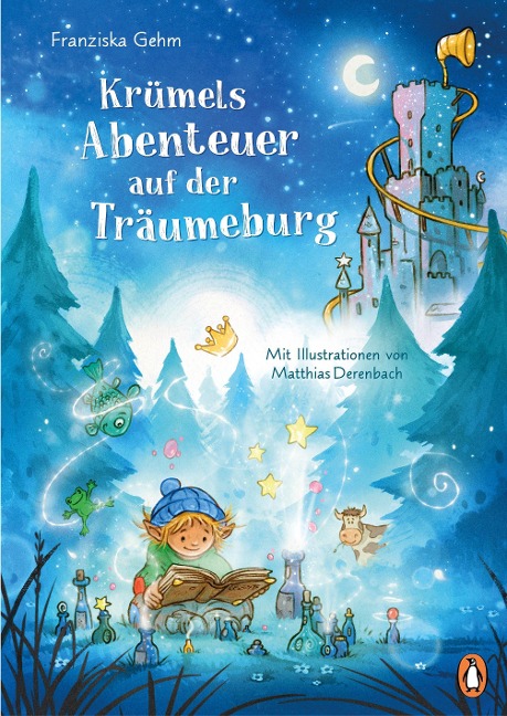 Krümels Abenteuer auf der Träumeburg - Franziska Gehm