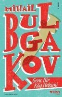 Genc Bir Köy Hekimi - Mihail Bulgakov