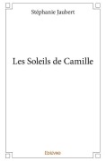 Cover-Bild zum Titel 'Les Soleils de Camille' von 'Stéphanie Jaubert'