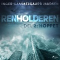 Cover-Bild zum Titel 'Renholderen 2: Hoppet' von 'Inger Gammelgaard Madsen'