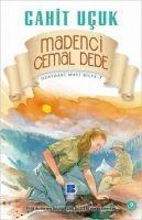 Madenci Cemal Dede - Cahit Ucuk