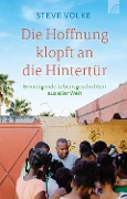 Cover-Bild zum Titel 'Die Hoffnung klopft an die Hintertür' von 'Steve Volke'