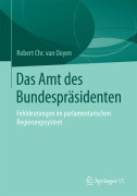 Cover-Bild zum Titel 'Das Amt des Bundespräsidenten' von 'Robert Chr. van van Ooyen'