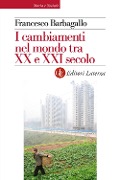 Cover-Bild zum Titel 'I cambiamenti nel mondo tra XX e XXI secolo' von 'Francesco Barbagallo'