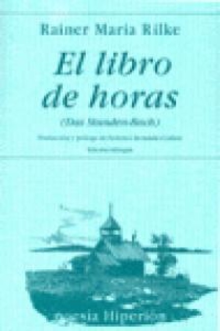 El libro de horas - Rainer Maria Rilke