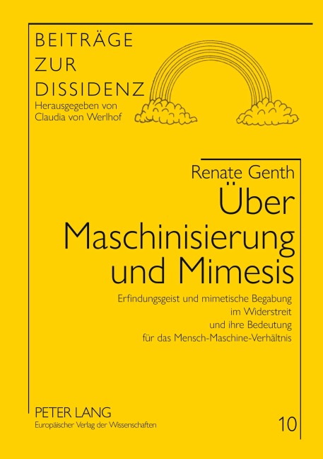 Über Maschinisierung und Mimesis - Renate Genth