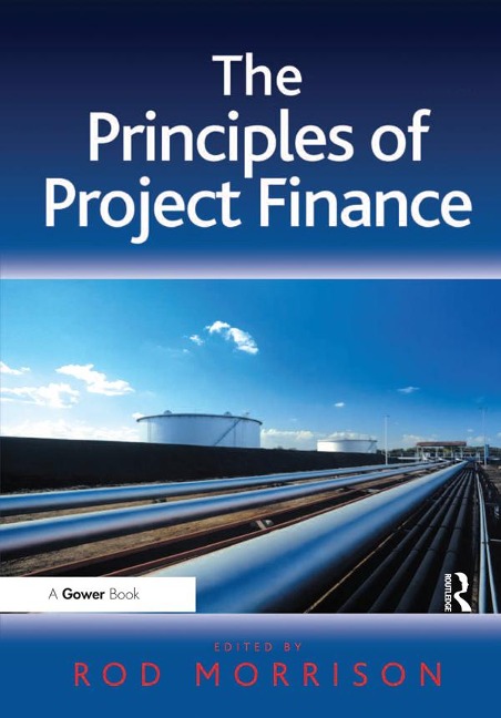 The Principles of Project Finance - 