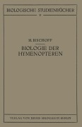 Cover-Bild zum Titel 'Biologie der Hymenopteren' von 'H. Bischoff'