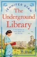 The Underground Library - Jennifer Ryan