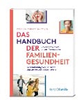 Das Handbuch der Familiengesundheit - Kai Kolpatzik