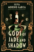 Cover-Bild zum Titel 'Gods of Jade and Shadow' von 'Silvia Moreno-Garcia'