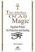 Cover-Bild zum Titel 'The Mother Of All Magic' von 'Nora Hughes/ Luiz Santos'