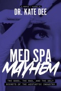 Cover-Bild zum Titel 'Med Spa Mayhem' von 'Kate Dee'