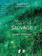 Cover-Bild zum Titel 'Madrid sauvage' von ''