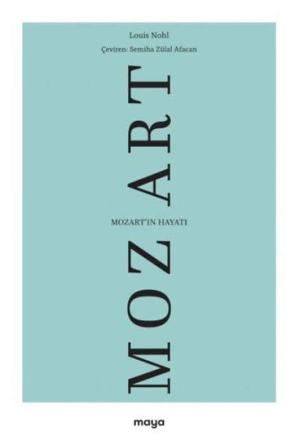 Mozartin Hayati - Louis Nohl