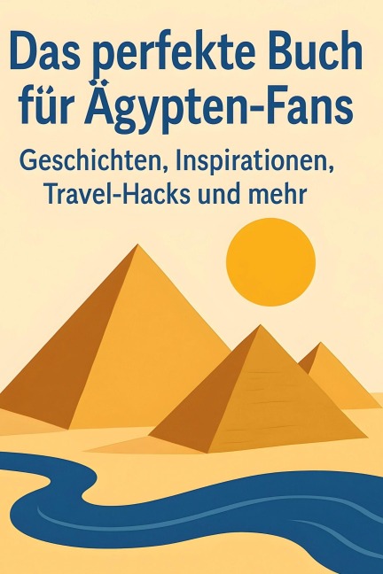 Das perfekte Buch für Ägypten-Fans - Emma Hofmann