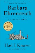 Cover-Bild zum Titel 'Had I Known' von 'Barbara Ehrenreich'