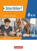 Startklar! 8. Jahrgangsstufe - Ernährung und Soziales - Mittelschule Bayern - Schülerbuch - Christine Buchholz, Angela Dorn, Bianca Eibl, Nadine Geier-Kroner, Anna Hock