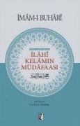 Ilahi Kelamin Müdafaasi - Imam-I Buhari