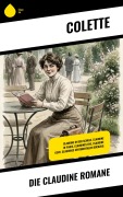 Cover-Bild zum Titel 'Die Claudine Romane' von 'Colette'