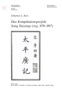Cover-Bild zum Titel 'Das Kompilationsprojekt Song Taizongs (reg. 976-997)' von 'Johannes L. Kurz'