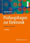 Cover-Bild zum Titel 'Prüfungsfragen zur Elektronik' von 'Peter Baumann'