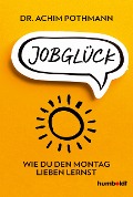 Cover-Bild zum Titel 'Jobglück' von 'Achim Pothmann'