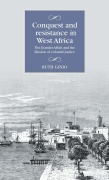 Cover-Bild zum Titel 'Conquest and Resistance in West Africa' von 'Ruth Ginio'