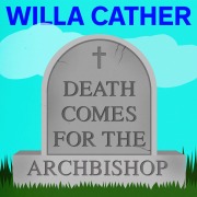 Cover-Bild zum Titel 'Death Comes for the Archbishop' von 'Willa Cather'