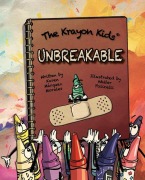Cover-Bild zum Titel 'The Krayon Kids: Unbreakable' von 'Karen Márquez Morales'