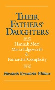 Cover-Bild zum Titel 'Their Fathers' Daughters' von 'Elizabeth Kowaleski-Wallace'