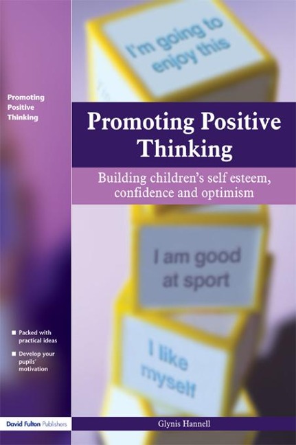 Promoting Positive Thinking - Glynis Hannell