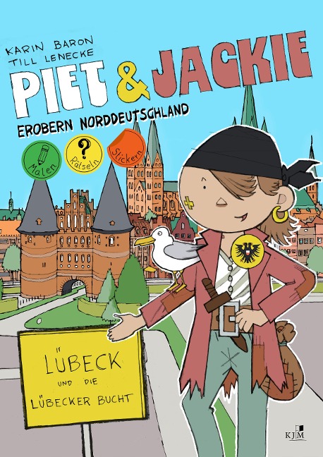 Piet und Jackie erobern Lübeck - Karin Baron