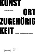 Cover-Bild zum Titel 'Kunst - Ort - Zugehörigkeit' von 'Hanna Magauer'