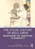 Cover-Bild zum Titel 'The Visual Culture of Meiji Japan' von ''
