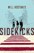 Cover-Bild zum Titel 'The Sidekicks' von 'Will Kostakis'