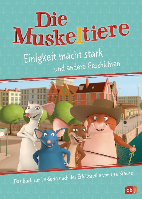 Die Muskeltiere - Einigkeit macht stark - Maike Stein, Ute Krause